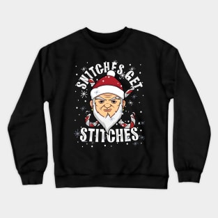 Funny Snitches Get Stitches Santa Elf Xmas Hat Humor Matching Crewneck Sweatshirt